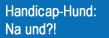 Handicap-Hund: Na und?