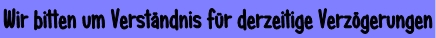 Verzögerungen