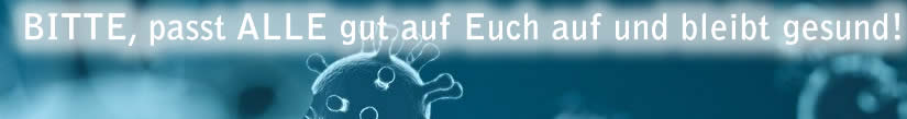 Covid-19 Pandemie - bleibt gesund