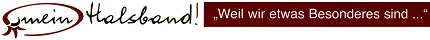 meinHalsband - weil wir etwas Besonderes sind