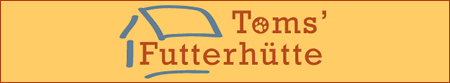 Toms Futterhtte